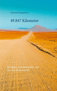 Abbildung von: 49.847 Kilometer - BoD - Books on Demand