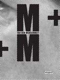 Cover: M+M. Fan der Menschheit - Kunstsammlungen Chemnitz