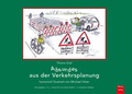 Cover: Absurdes aus der Verkehrsplanung - Thiemo Graf Verlag und Buchhandel