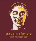 Cover: Markus L&uuml;pertz - Galerie Breckner GmbH