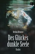 Cover: Des Gl&uuml;ckes dunkle Seele - edition tingeltangel