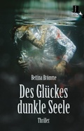 Cover: Des Gl&uuml;ckes dunkle Seele - edition tingeltangel