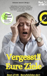 Abbildung von: Vergesst!! Eure Ziele - Best of HR