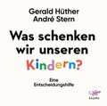Cover: Was schenken wir unseren Kindern? - Lagato Verlag