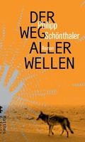 Cover: Der Weg aller Wellen - Matthes & Seitz Berlin