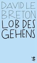 Cover: Lob des Gehens - Matthes & Seitz Berlin