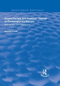 Cover: Green Parties and Political Change in Contemporary Europe - Routledge