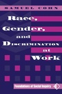 Cover: Race, Gender, And Discrimination At Work - Routledge