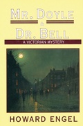 Cover: Mr. Doyle & Dr. Bell - The Overlook Press