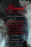 Cover: Blood Is Not Enough - Open Road Media Sci-Fi & Fantasy