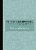 Cover: Origin of Geometry in India - Cambridge Scholars Publishing