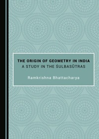 Enlarge image Cover: Origin of Geometry in India - Cambridge Scholars Publishing