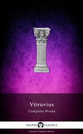 Cover: Delphi Complete Works of Vitruvius (Illustrated) - Delphi Classics Ltd