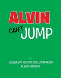 Cover: Alvin Can't Jump - Xlibris Us