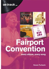 Enlarge image Cover: Fairport Convention On Track - Sonicbond Publishing