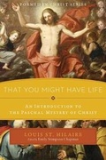 Cover: That You Might Have Life - Emmaus Road Publishing,US
