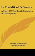 Cover: In The Mikado's Service - Kessinger Publishing
