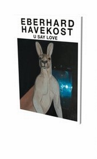 Abbildung von: Eberhard Havekost: U Say Love - Snoeck