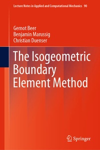 Enlarge image Cover: The Isogeometric Boundary Element Method - Springer