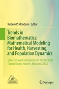 Cover: Trends in Biomathematics: Mathematical Modeling for Health, Harvesting, and Population Dynamics - Springer