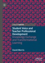 Cover: Student Voice and Teacher Professional Development - Palgrave Pivot