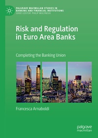 Abbildung von: Risk and Regulation in Euro Area Banks - Palgrave Macmillan