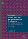 Cover: Student Voice and Teacher Professional Development - Palgrave Pivot