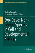 Cover: Evo-Devo: Non-model Species in Cell and Developmental Biology - Springer