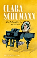 Cover: Clara Schumann - Eulenspiegel Verlagsgruppe Buchverlage