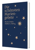 Cover: Die sch&ouml;nsten Mariengebete - Katholisches Bibelwerk