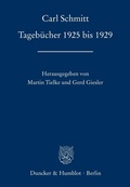 Cover: Tageb&uuml;cher 1925 bis 1929. - Duncker & Humblot