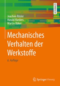 Abbildung von: Mechanisches Verhalten der Werkstoffe - Springer Vieweg