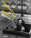 Cover: Fotografie in der Weimarer Republik - Hirmer