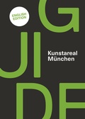 Cover: Kunstareal M&uuml;nchen Guide - Hirmer