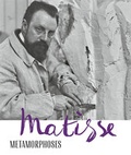Cover: Matisse - Metamorphoses - Scheidegger & Spiess