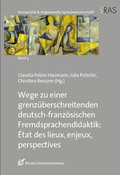 Cover: Wege zu einer grenz&uuml;berschreitenden deutsch-franz&ouml;sischen Fremdsprachendidaktik: &Eacute;tat des lieux, enjeux, perspectives - R&ouml;hrig Universit&auml;tsverlag
