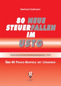 Abbildung von: 80 NEUE STEUERFALLEN IM USTG plus Aktualisierungs-PDF (Stand Juni 2025) - Grundner Fachbuch-Verlag für Steuer- und Wirtschaftsliteratur