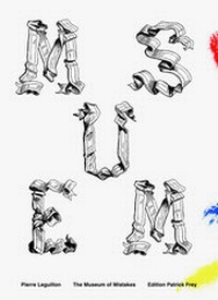 Enlarge image Cover: The Museum of Mistakes - Edition Patrick Frey