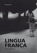 Cover: Lingua franca Erz&auml;hlungen - Art In Flow Verlag, Ulrike Oppelt