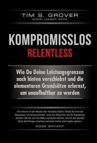 Enlarge image Cover: Kompromisslos - Relentless - FinanzBuch Verlag