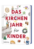Cover: Das Kirchenjahr f&uuml;r Kinder - camino