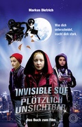 Cover: Invisible Sue - Pl&ouml;tzlich unsichtbar - 360 Grad Verlag und Medien
