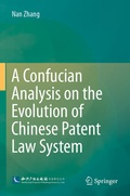 Cover: A Confucian Analysis on the Evolution of Chinese Patent Law System - Springer