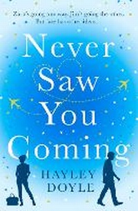 Abbildung von: Never Saw You Coming - AVON, a division of HarperCollins Publishers Ltd