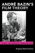 Cover: Andre Bazin's Film Theory - Oxford University Press Inc