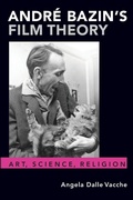 Cover: Andre Bazin's Film Theory - Oxford University Press Inc