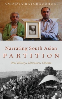 Enlarge image Cover: Narrating South Asian Partition - Oxford University Press Inc