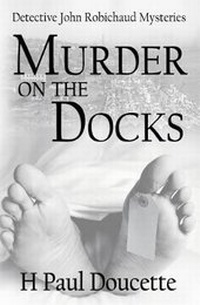 Enlarge image Cover: Murder on the Docks - Bwl Publishing Inc.