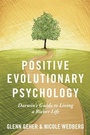 Cover: Positive Evolutionary Psychology - Oxford University Press Inc