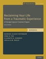 Cover: Reclaiming Your Life from a Traumatic Experience - Oxford University Press Inc